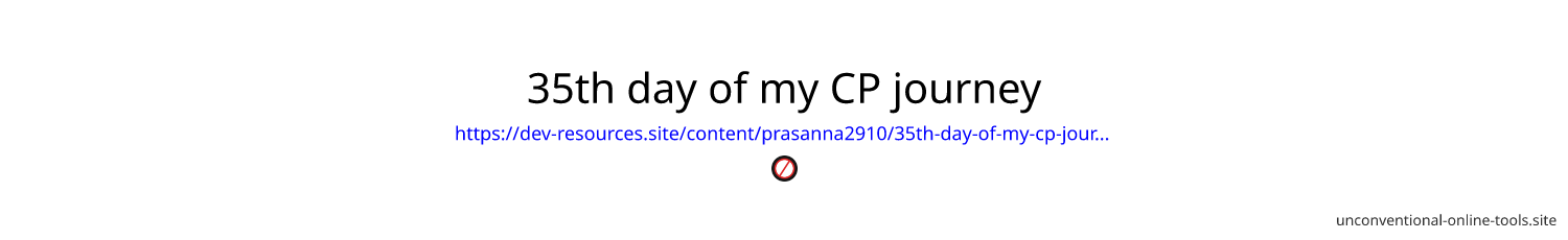 35th day of my CP journey