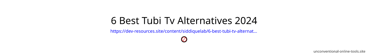 6 Best Tubi Tv Alternatives 2024