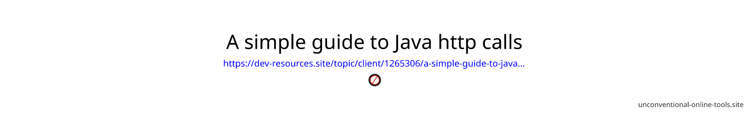 A simple guide to Java http calls