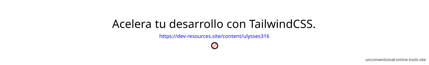 Acelera tu desarrollo con TailwindCSS.