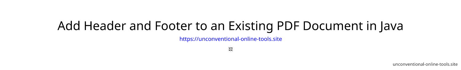 Add Header and Footer to an Existing PDF Document in Java