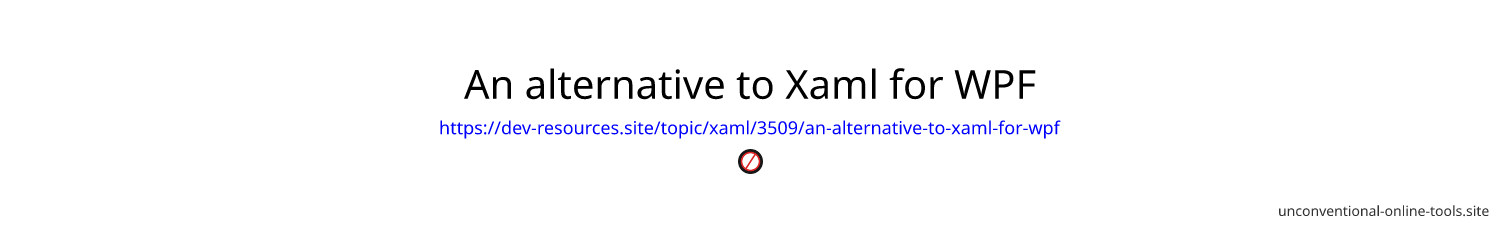 An alternative to Xaml for WPF