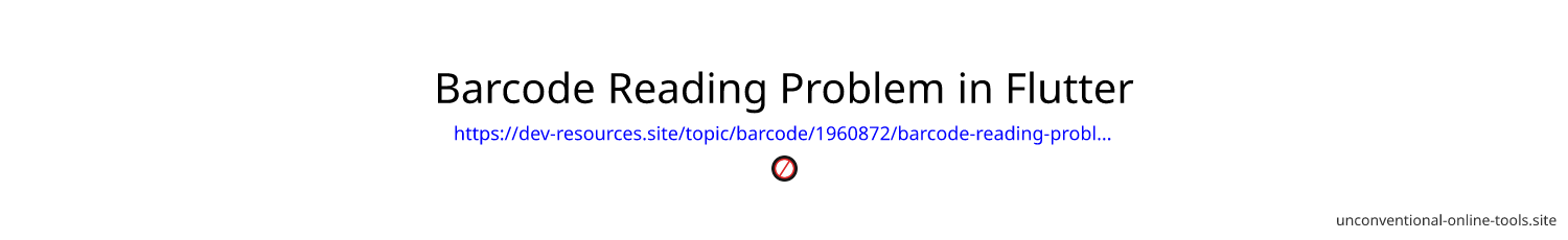 Barcode Reading Problem in Flutter