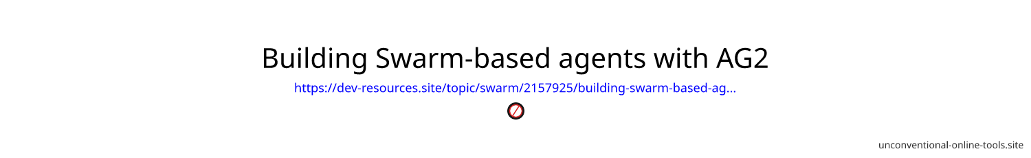 Building Swarm-based agents with AG2