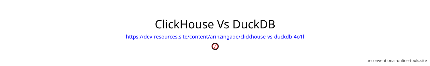 ClickHouse Vs DuckDB