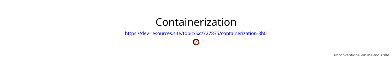 Containerization