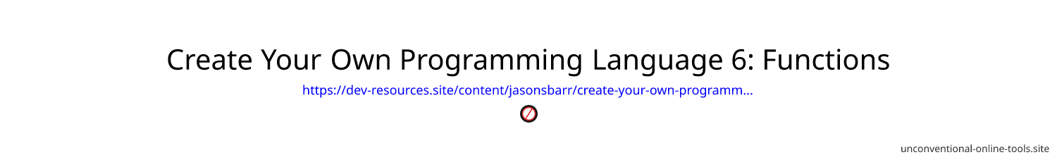 Create Your Own Programming Language 6: Functions