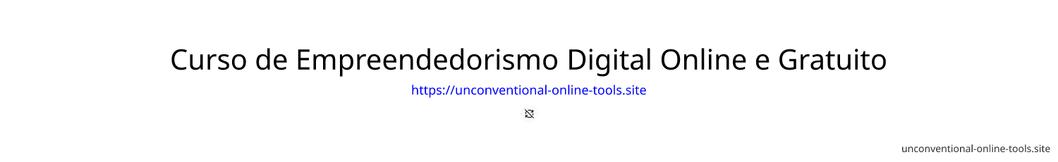 Curso de Empreendedorismo Digital Online e Gratuito