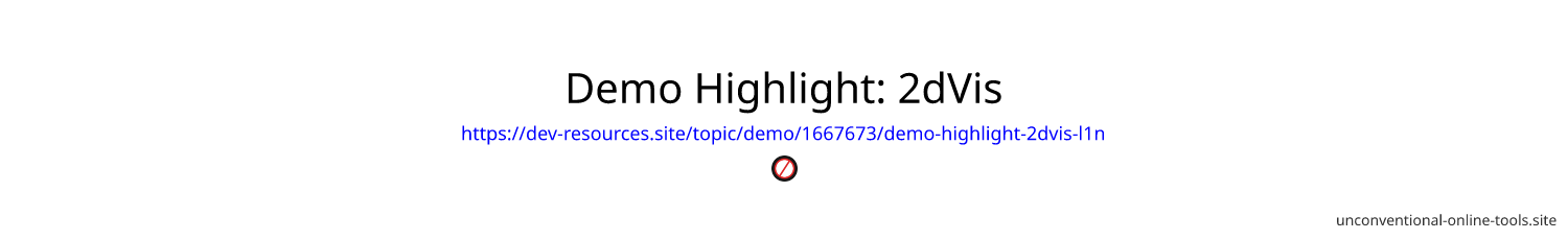 Demo Highlight: 2dVis