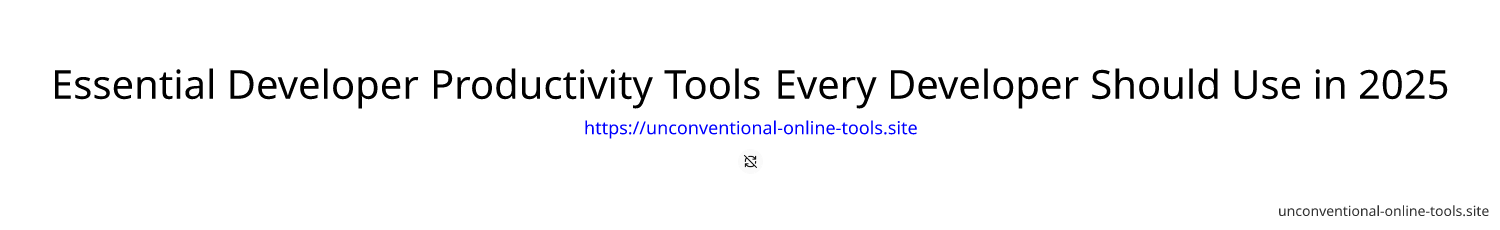 Essential Developer Productivity Tools Every Developer Should Use in 2025