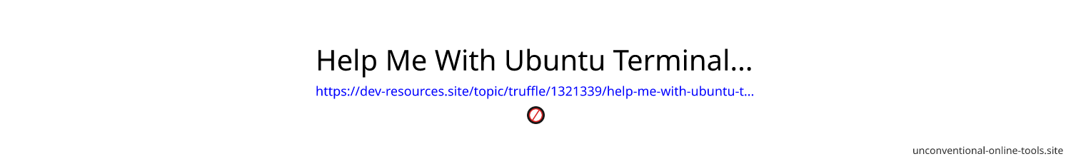 Help Me With Ubuntu Terminal...