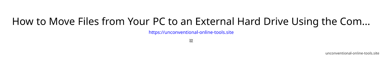 How to Move Files from Your PC to an External Hard Drive Using the Command Prompt
