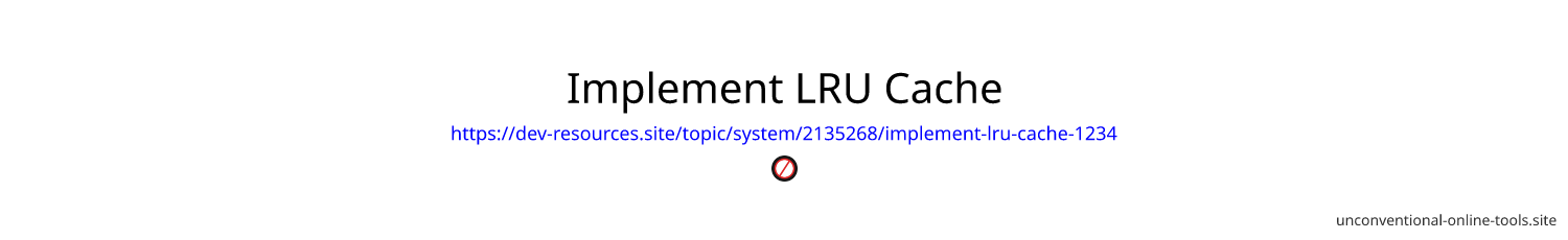 Implement LRU Cache