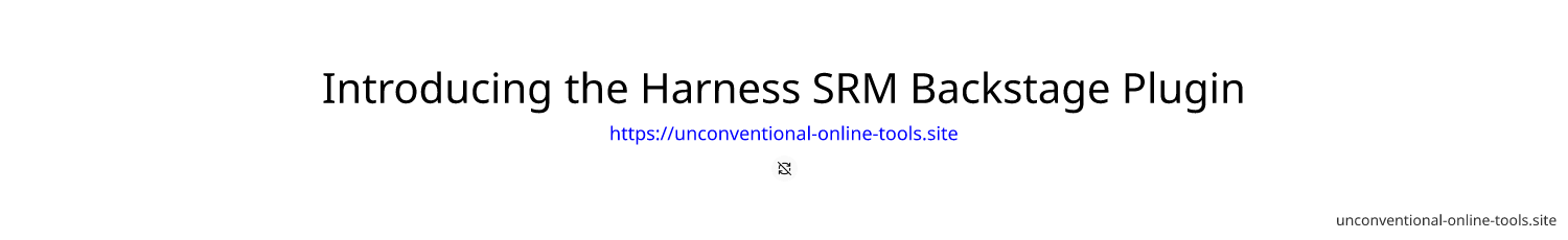 Introducing the Harness SRM Backstage Plugin