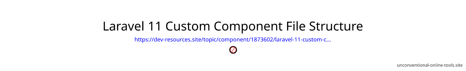 Laravel 11 Custom Component File Structure