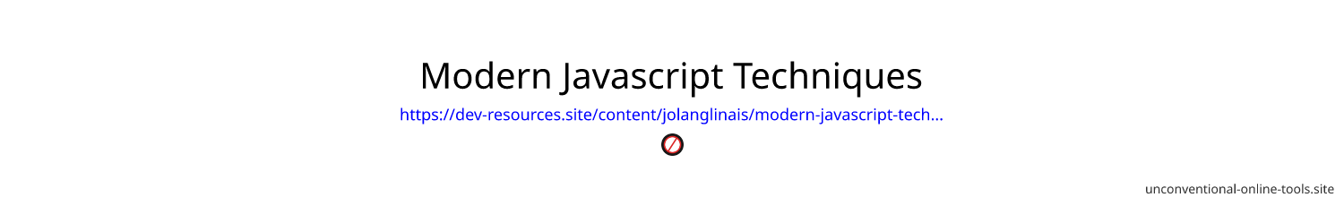 Modern Javascript Techniques