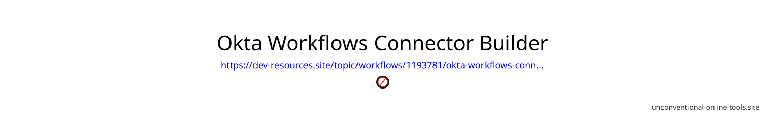 Okta Workflows Connector Builder