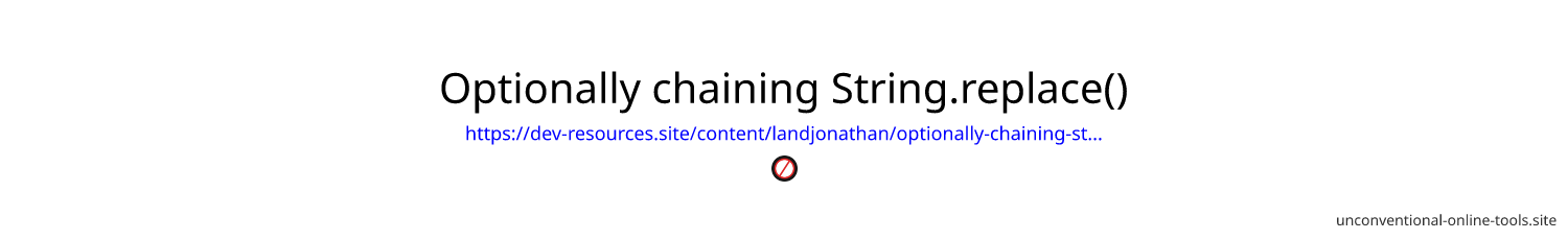 Optionally chaining String.replace()