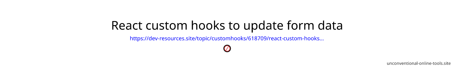 React custom hooks to update form data