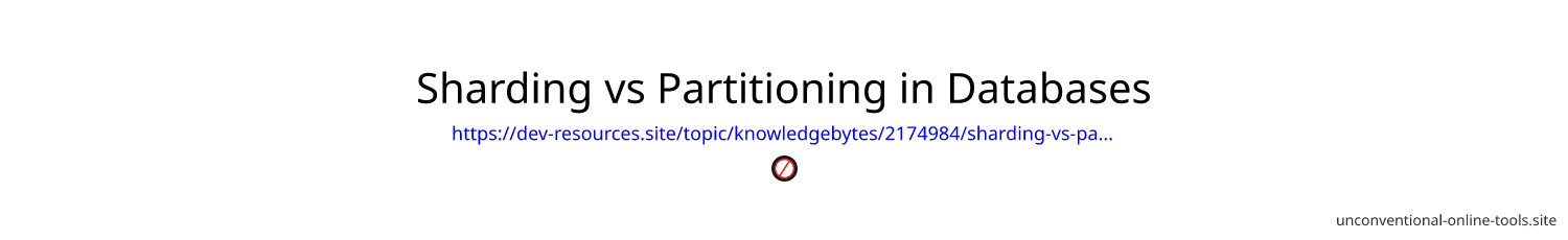 Sharding vs Partitioning in Databases