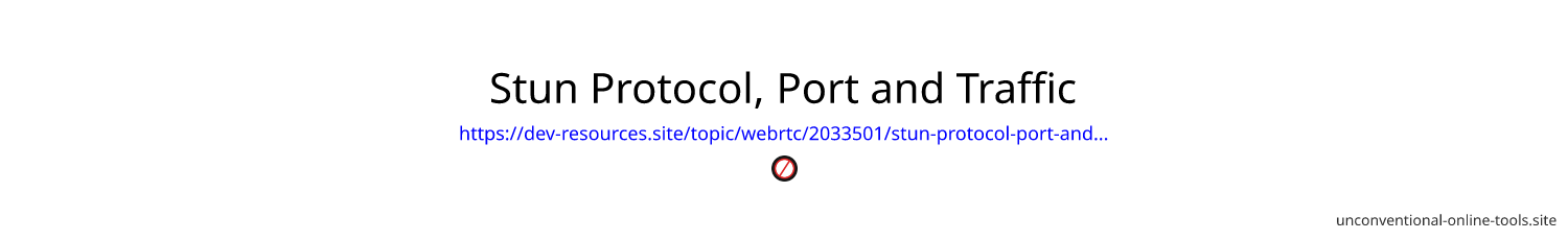 Stun Protocol, Port and Traffic