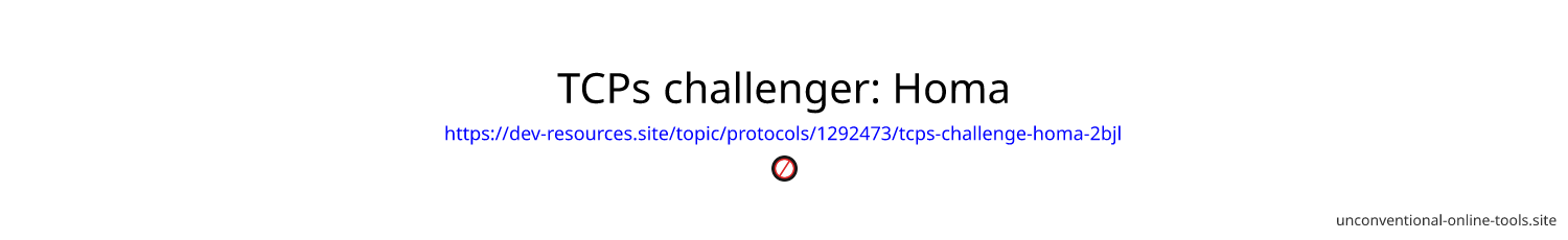 TCPs challenger: Homa