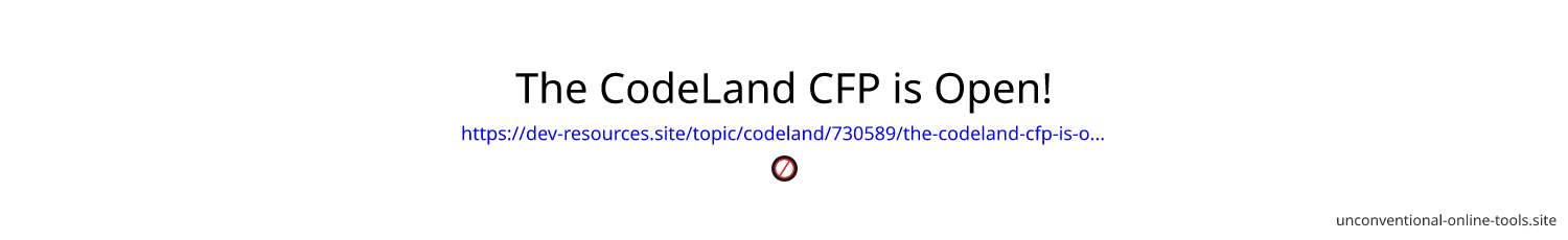 The CodeLand CFP is Open!