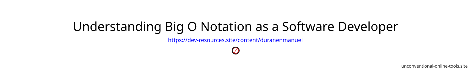 Understanding Big O Notation as a Software Developer