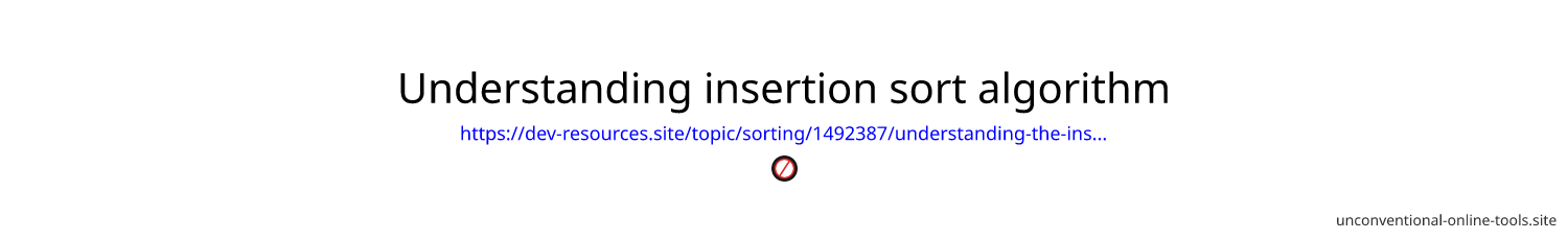 Understanding insertion sort algorithm