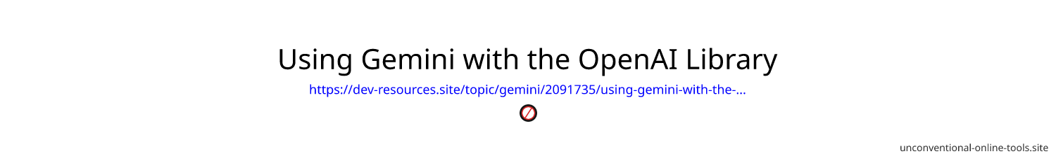 Using Gemini with the OpenAI Library