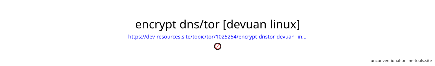 encrypt dns/tor [devuan linux]