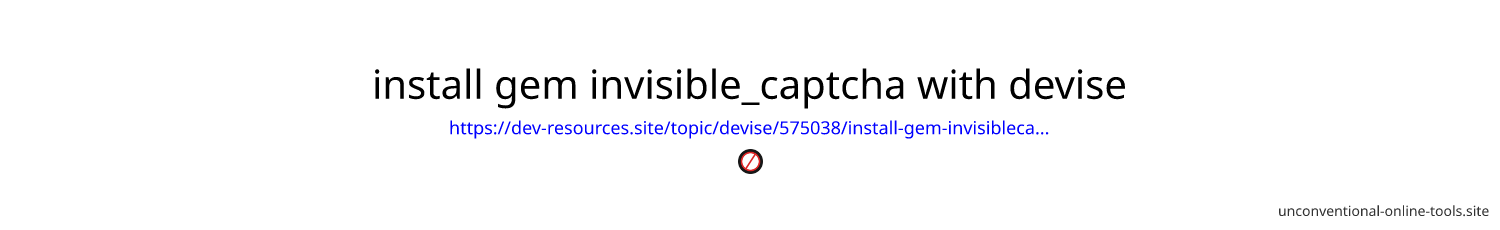 install gem invisible_captcha with devise